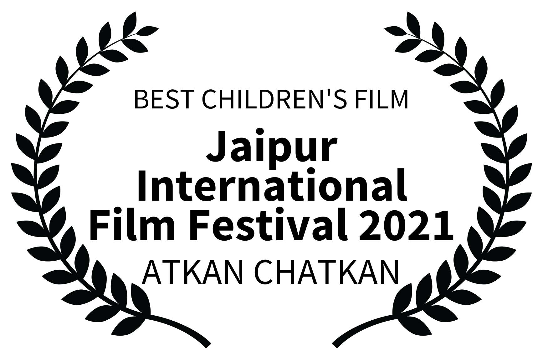 BEST CHILDRENS FILM - Jaipur International Film Festival 2021 - ATKAN CHATKAN